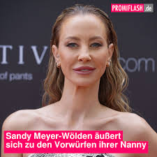 Sandy Meyer-Wölden äußert sich zu den Vorwürfen ihrer Nanny