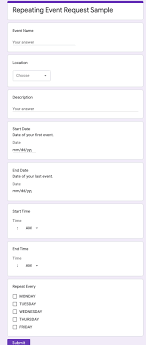 This is great for scheduling events like booking an appointment or even log an activity. Google Forms And Repeating Event Requests Richard A Anderson