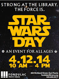 It's star wars day, folks! Star Wars Day Is April 12 Fondulac District Library East Peoria Il