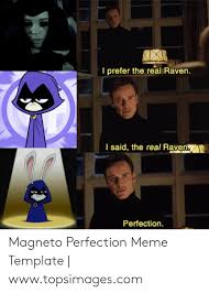 Make a meme make a gif make a chart. 25 Best Memes About Perfection Meme Template Perfection Meme Template Memes
