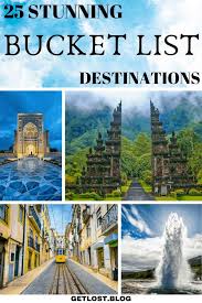 25 Top Travel Destinations You Need To Visit Get Lost Travel Blog In 2020 Top Travel Destinations Travel Destinations Wanderlust Travel Photography