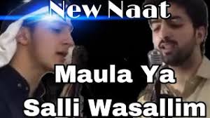 Sufi music such as hamd… Maula Ya Salli Wa Sallim Urdu Version Mp3 Download