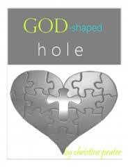 Is There A God Shaped Hole In Our Hearts Cindy Brandt