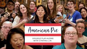 american pie cynthia lin ukulele play along chords lyrics