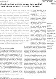 Gain a basic understanding of the main components of lifestyle medicine as well as the importance of using the coach approach when counseling patients about behavior change. Lifestyle Medicine Potential For Reversing A World Of Chronic Disease Epidemics From Cell To Community Sagner 2014 International Journal Of Clinical Practice Wiley Online Library