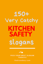 160+ best kitchen safety slogans