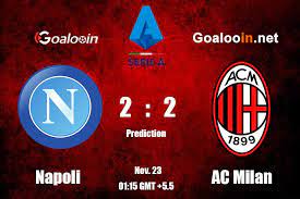 Italian Serie A Napoli Vs Ac Milan Ac Milan Livescore Soccer Napoli