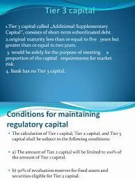 Tier 1 and tier 2. Tier 3 Capital Tier 1 Capital Capital Requirement
