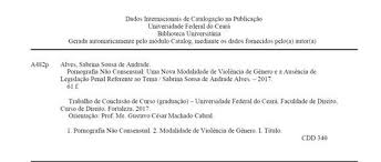 UNIVERSIDADE FEDERAL DO CEARÁ FACULDADE DE DIREITO SABRINA SOUSA DE ANDRADE  ALVES PORNOGRAFIA NÃO CONSENSUAL: UMA NOVA MODALID