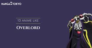 10 Anime Like Overlord Manga Tokyo Top 10 anime where the op mc hides his power at school. 10 anime like overlord manga tokyo