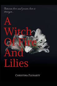 Buy A Witch Of Fire And Lilies Book Online at Low Prices in India