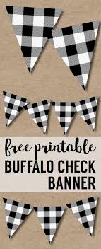 Black And White Plaid Decor Buffalo Plaid Banner Printable Lumberjack Party Decor Paper Trail Design Buffalo Plaid Decor Lumberjack Party Decorations Printable Banner