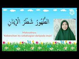 Selain mengajarkan kebersihan fisik, dalam islam juga mengajarkan kebersihan batin. Hadis 3 Menjaga Kebersihan Youtube