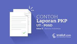 Check spelling or type a new query. Contoh Laporan Pkp Ut Pgsd Kelas Ii Mata Pelajaran Bahasa Indonesia Tentang Keterampilan Mendeskripsi