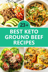 23 Easy Keto Ground Beef Recipes Green And Keto Recipes Ground Beef Recipes Keto Beef Recipes