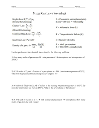 Ideal gas law 1) how many moles of gas does it take to occupy 120 liters at a pressure of 2.3 atmospheres. Mixed Gas Law Worksheet Answers Worksheet List
