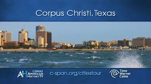 Visit corpus christi, the largest coastal city in texas with miles of pristine beaches and a variety of i thought you might be interested in this story from the tour texas web site: American History Tv In Corpus Christi Texas C Span Org