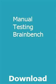 Manual Testing Brainbench Manual Testing Manual Manual Muscle Testing