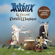 Le secret de la potion magique. Asterix Le Secret De La Potion Magique De Olivier Gay Album Livre Decitre