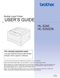 Windows 2000 (5.0) 32 bit windows xp (5.1) 32 bit windows server 2003 (5.2) 32 bit download with drivermax. Brother Hl 5240 User Manual Pdf Download Manualslib