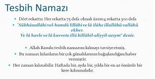 Teravih namazı kaç rekattır ve teravih namazı nasıl kılınır? Tesbih Namazi Nasil Kilinir Tesbih Namazi Kilinisi Duasi Kac Rekattir