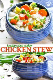 Healthy Slow Cooker Chicken Stew Recipe Slow Cooker Chicken Stew Slow Cooker Chicken Healthy Healthy Slow Cooker