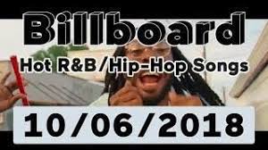 Billboard Top 50 Hot R B Hip Hop Rap Songs October 6 2018