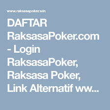 Daftar Raksasapoker Com Login Raksasapoker Raksasa Poker Link Alternatif Www Raksasapoker Com Poker
