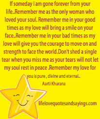 If Someday I Am Gone Forever Love Quotes And Sayings Face Quotes Tears In Eyes Bad Timing