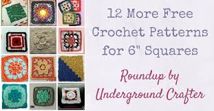 Just check out these 105 free granny square patterns that will make you learn to crochet each new and traditional design of a granny square in any size! 12 More Free Crochet Patterns For 6 15 Cm Squares Underground Crafter
