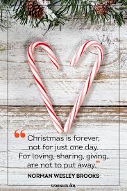Gifts of time and love are surely the basic ingredients of a truly merry christmas. 52 Best Christmas Quotes Funny Inspiring Holiday Sayings