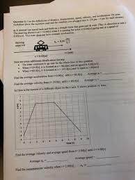 Creating worksheets an instrument of teaching and studying activities is a fruitful strategy for training students thoughts in mastering issue matter. Solved Question 2 Use The Definitions Of Distance Displ Chegg Com
