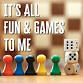It's All Fun & Games To Me event image