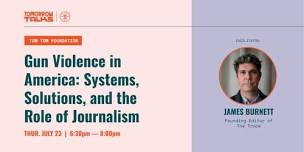Tomorrow Talks | Gun Violence in America: Systems, Solutions, and the Role of Journalism