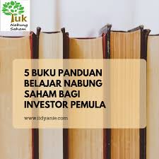 Check spelling or type a new query. 5 Buku Panduan Belajar Nabung Saham Bagi Investor Pemula Perempuan Berbagi Lifestyle Blogger