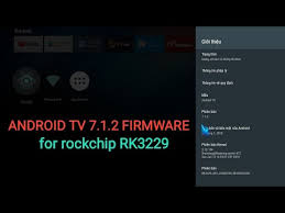 Best Android Tv 7 1 2 Firmware For Rockchip Rk3229 Youtube