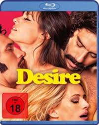 Double ds & derrieres 4 erotik izle 2009. Erotikdrama Desire 2017 Ab 16 Beantragt Ab 18 Erhalten Dafur Aber Uncut Schnittberichte Com