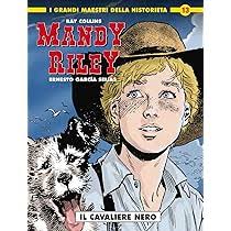 Mandy Riley. Il cavaliere nero (Vol. 1) : Collins, Ray, Garcia Seijas,  Ernesco: Amazon.it: Libri