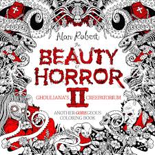 The beauty of horror coloring book. Alan Robert The Beauty Of Horror Ii Coloring Book Interview Page Downloads