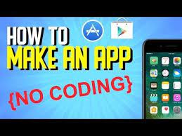 Build an app without code. How To Create An App Without Coding 2017 Mobile Game App Developing Youtube Build An App Game App Web App Design