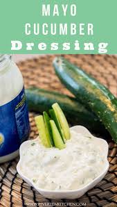 Mayo Cucumber Sandwich Dressing Recipe Cucumber Cucumber Dressing Cooking Recipes