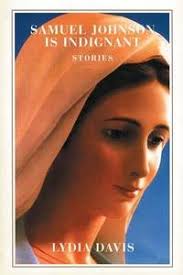 Samuel Johnson Is Indignant by Lydia Davis