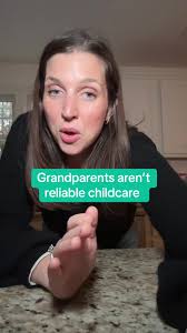 Why Grandparents Are Unreliable for Childcare