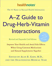 a z guide to drug herb vitamin interactions revised and