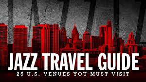 Jazz Travel Guide 25 U S Venues You Must Visit Jazziz