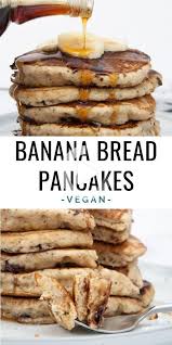 Vegan Banana Bread Pancakes With Chocolate Chunks Recipe Video In 2020 Vegan Banana Bread Banana Bread Pancakes Vegan Banana