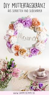 Wann und warum ist muttertag? Diy Geschenke Zum Muttertag Muttertagskranz Und Muttertagskarte
