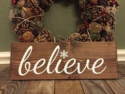 Christmas Sign Holiday Sign Believe Sign Snowflake Wood Etsy Christmas Signs Handmade Christmas Signs Christmas Signs Wood