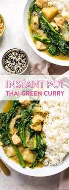 Instant Pot Thai Green Curry With Broccoli Rabe And Chicken Andy Boy Recipe Pot Recipes Meatloaf Recipes Healthy Instant Pot Recipes