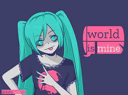 Dallyvanters A Crazy Version Of Vocaloid Hatsune Miku Inspired By Song World Is Mine Hatsune Miku Hatsune Miku